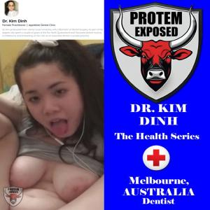DR. KIM DINH - Melbourne, AUSTRALIA : Exposed Health Professionals Blue Series