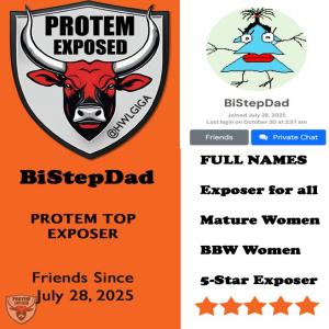 PROTEM TRUSTED EXPOSERS: Follow @BISTEPDAD, Download, vote and extend all his galleries - I come to Protem to see his galleries.
